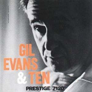 תקליט חדש , Gil Evans - Gil Evans and Ten, תקליטי גאז