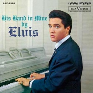 תקליט איכות Elvis Presley - His Hand In Mine