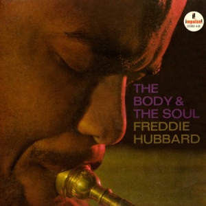תקליטי בלוז Freddie Hubbard - The Body & The Soul