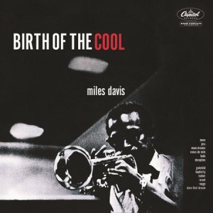 מיילס דייויס , תקליט ג'אז Miles Davis - Birth Of The Cool