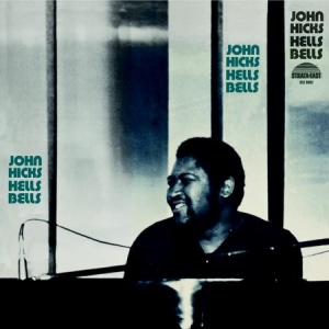 תקליט גאז 180 גרם ,John Hicks - Hells Bells, בהוצאת הלייבל Pure Pleasure.