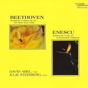 תקליט מוסיקה קלאסית David Abel: Julie Steinberg - Beethoven- Violin Sonata Op.96 & Enescu- Op. 25