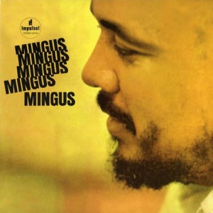 תקליט גאז  Charles Mingus - Mingus Mingus Mingus