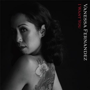 תקליט מוסיקת נשמה Vanessa Fernandez - I Want You (Limited Edition )
