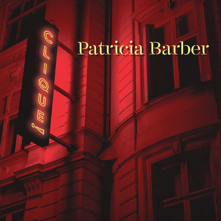 תקליט גאז Patricia Barber - Clique